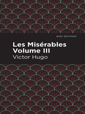 cover image of Les Miserables Volume III